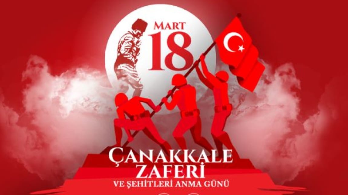 18 Mart Şehitleri Anma Günü ve Çanakkale Deniz Zaferi Programı